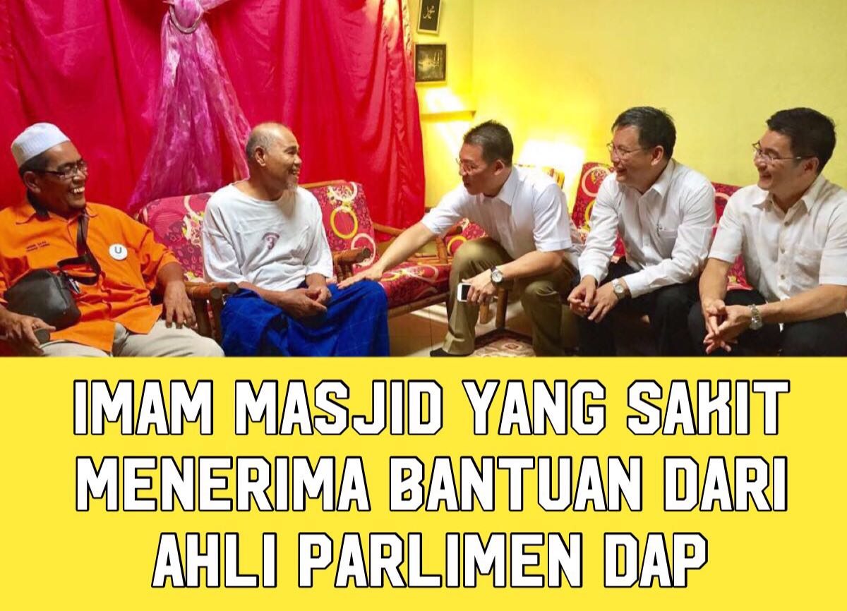 Imam masjid yang sakit menerima bantuan dari Ahli Parlimen DAP
