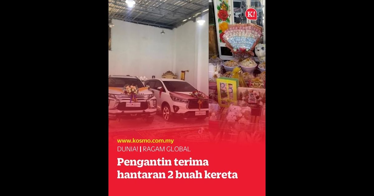 Pengantin terima hantaran 2 buah kereta