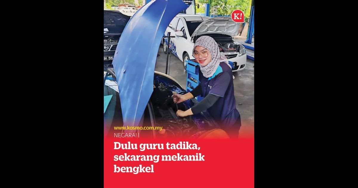 Dulu guru tadika, sekarang mekanik bengkel