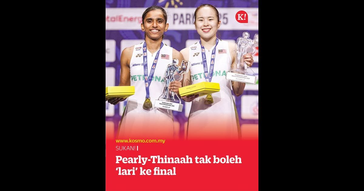 Pearly-Thinaah tak boleh ‘lari’ ke final