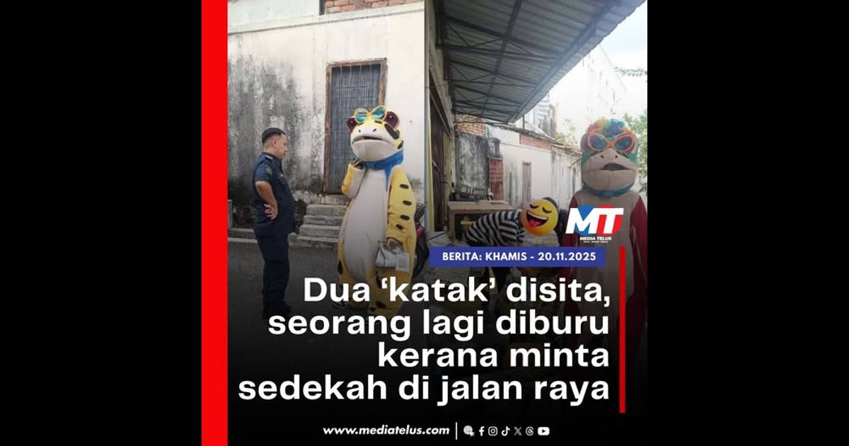 Dua ‘katak’ disita, seorang lagi diburu kerana minta sedekah di jalan raya