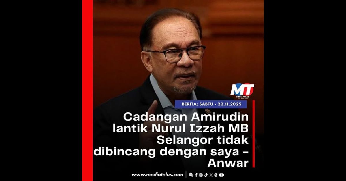 Cadangan Amirudin lantik Nurul Izzah MB Selangor tidak dibincang dengan saya – Anwar