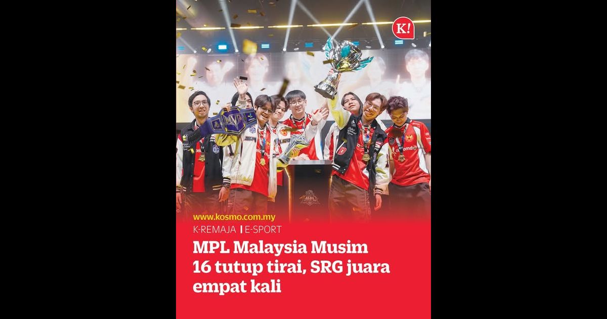 MPL Malaysia Musim 16 tutup tirai, SRG juara empat kali
