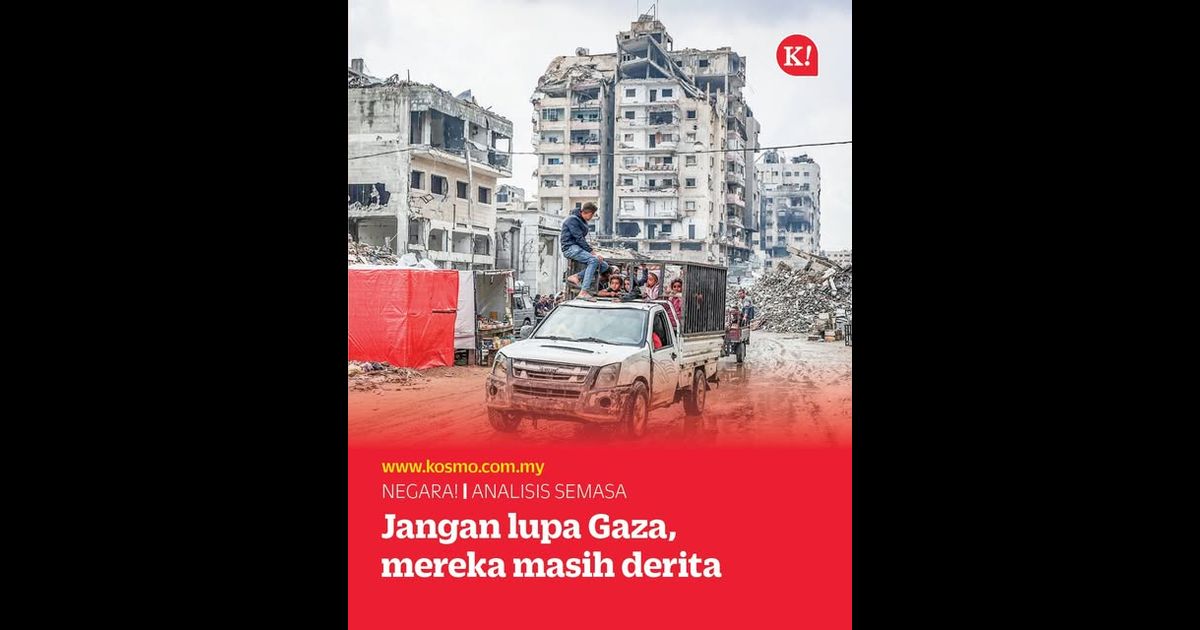 Jangan lupa Gaza, mereka masih derita
