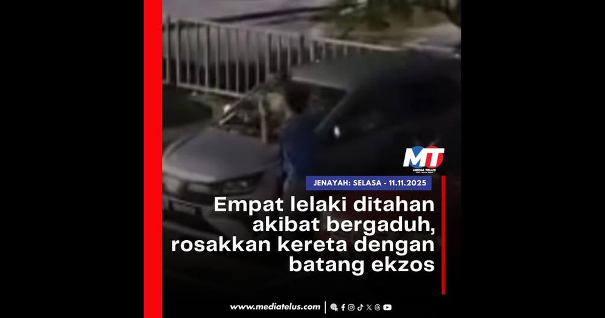 Empat lelaki ditahan akibat bergaduh, rosakkan kereta dengan batang ekzos