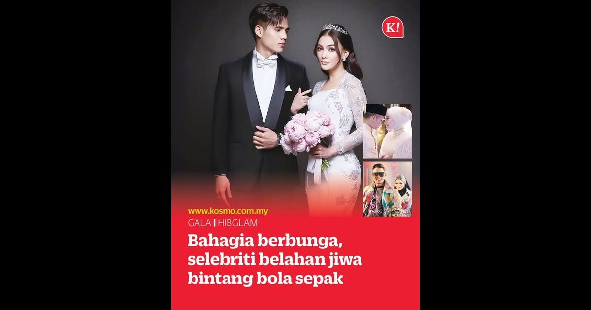 Kekal bersemi, selebriti belahan jiwa bintang bola sepak