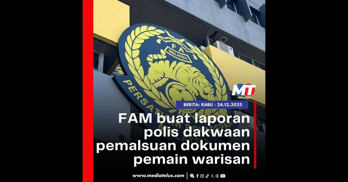 FAM buat laporan polis dakwaan pemalsuan dokumen pemain warisan