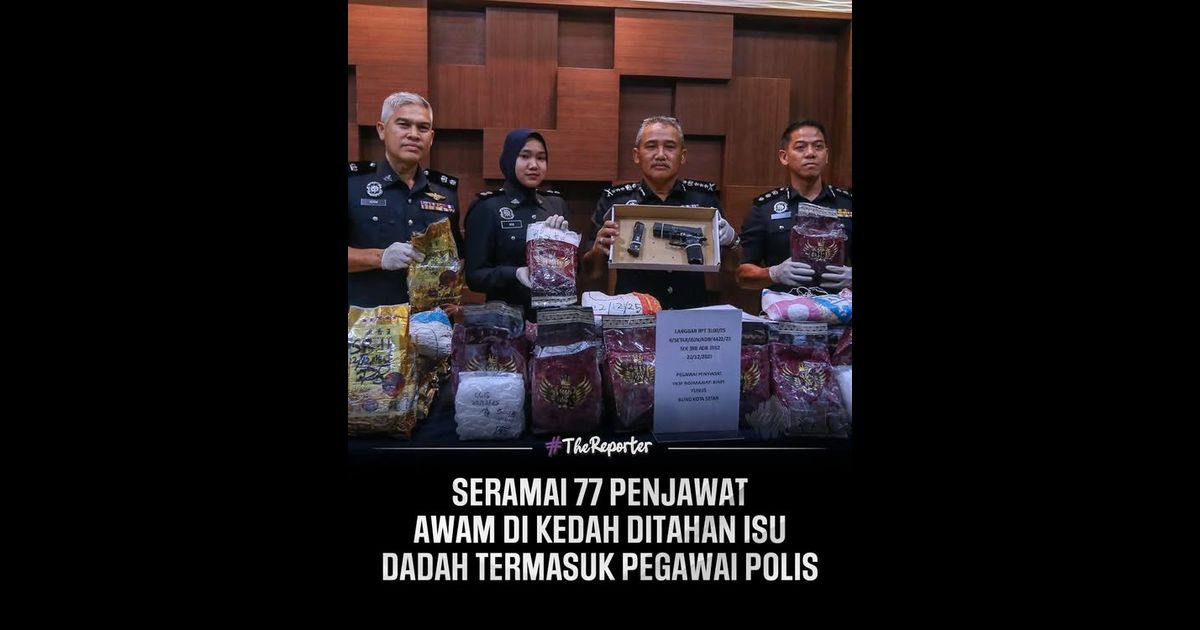 Seramai 77 penjawat awam termasuk pegawai dan anggota polis serta guru ditahan di Kedah sepanjang tahun ini kerana disyaki terlibat dengan dadah.