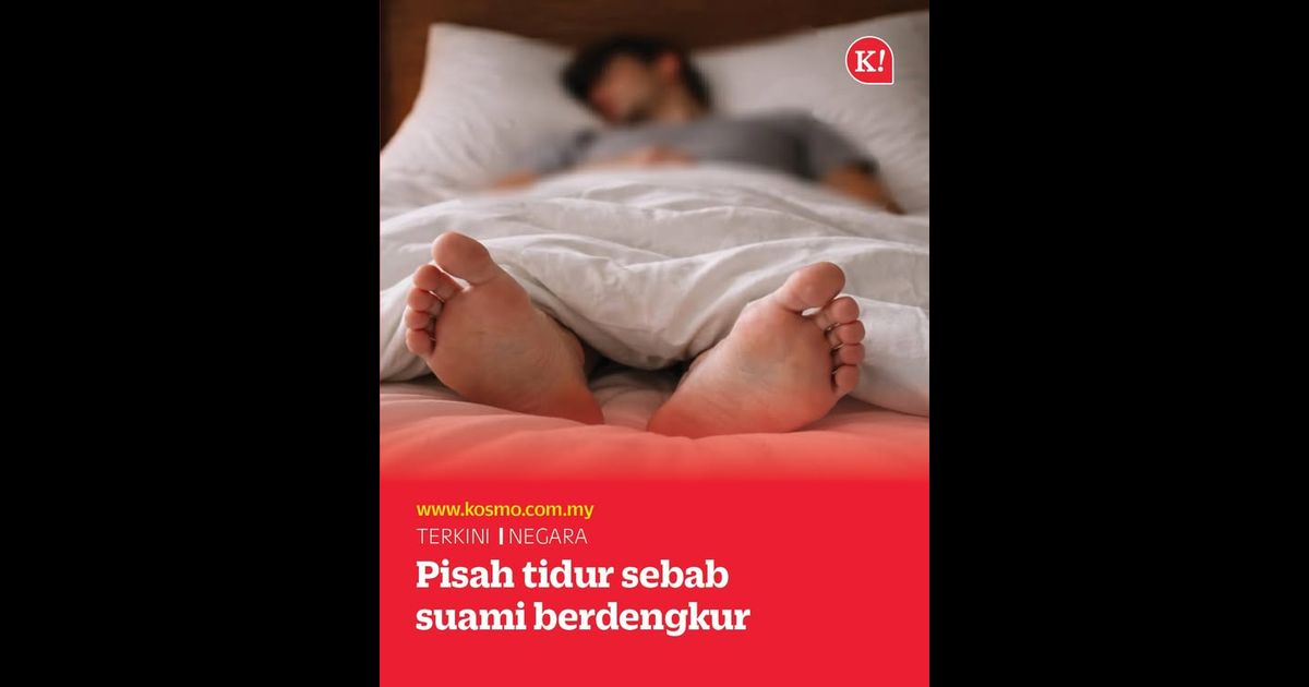 Pisah tidur sebab suami berdengkur