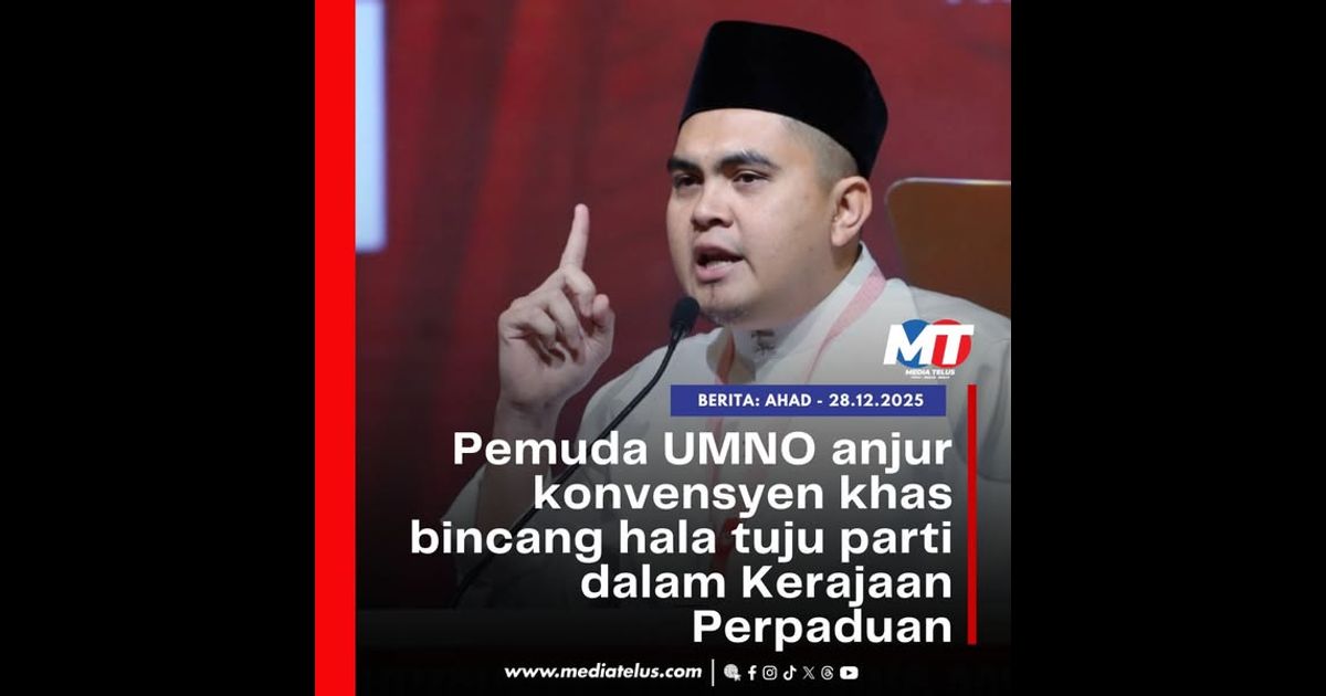 Pemuda UMNO anjur konvensyen khas bincang hala tuju parti dalam Kerajaan Perpaduan