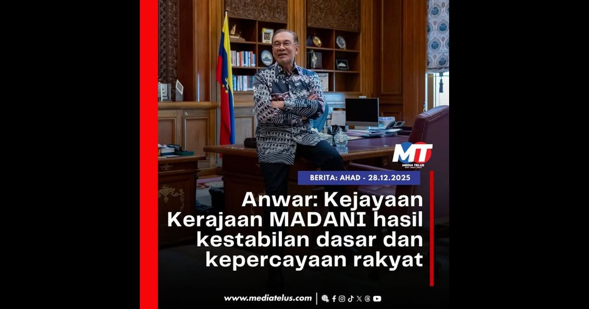 Anwar: Kejayaan Kerajaan MADANI hasil kestabilan dasar dan kepercayaan rakyat