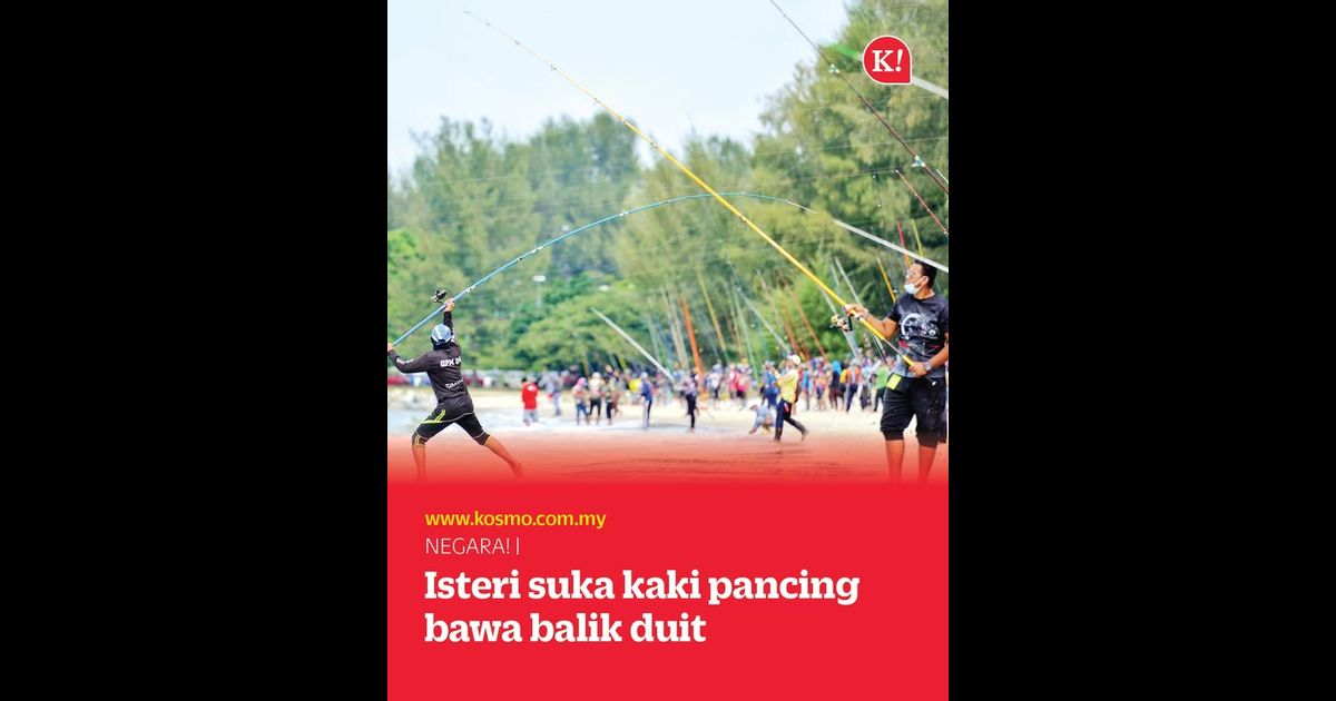 Isteri suka kaki pancing bawa balik duit