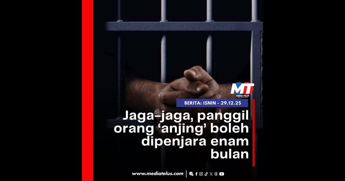 Jaga-jaga, panggil orang ‘anjing’ boleh dipenjara enam bulan