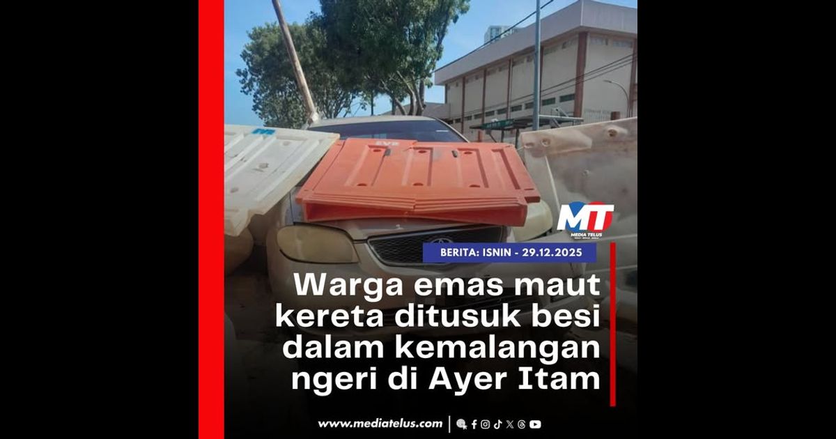 Warga emas maut kereta ditusuk besi dalam kemalangan ngeri di Ayer Itam