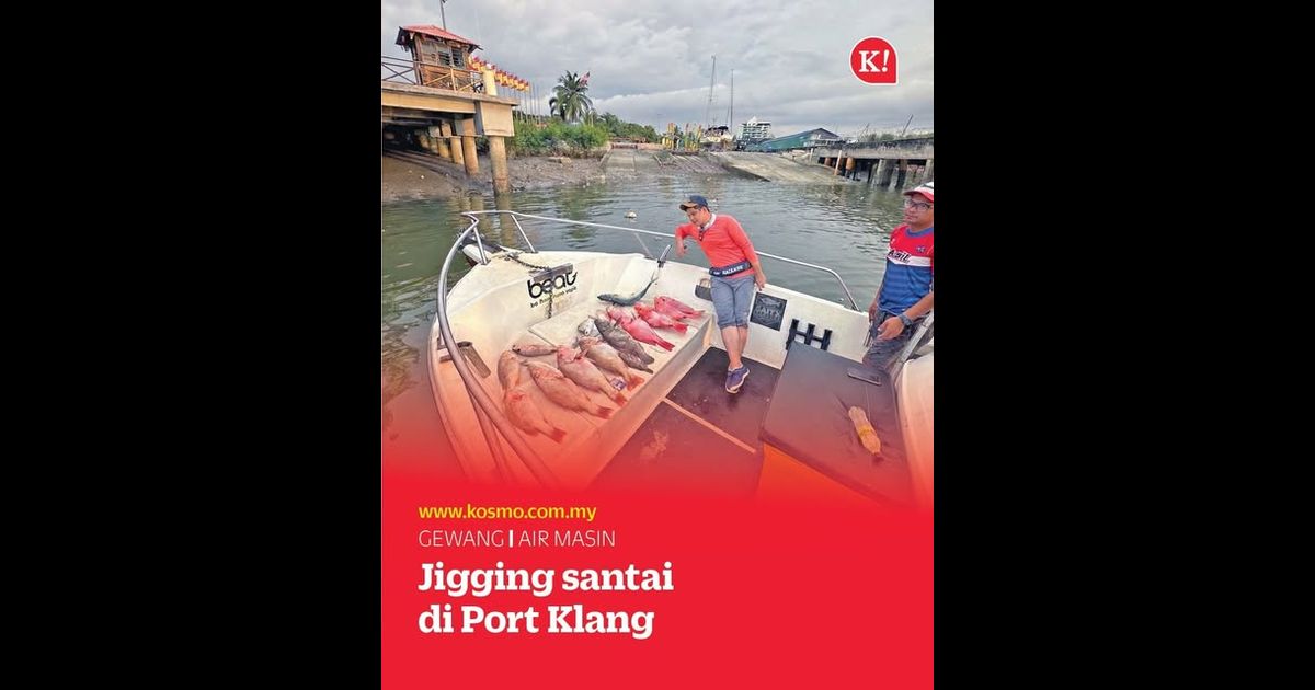 Jigging santai di Port Klang