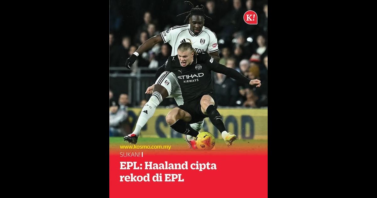 EPL: Haaland cipta rekod di EPL
