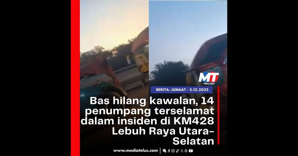 Bas hilang kawalan, 14 penumpang terselamat dalam insiden di KM428 Lebuh Raya Utara-Selatan