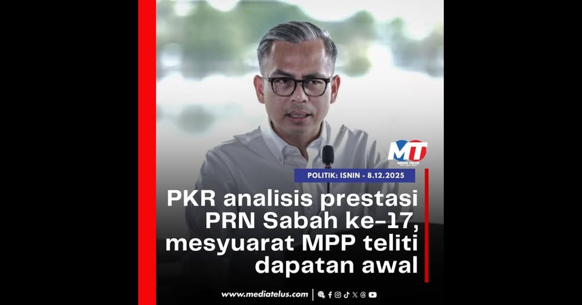 PKR analisis prestasi PRN Sabah ke-17, mesyuarat MPP teliti dapatan awal