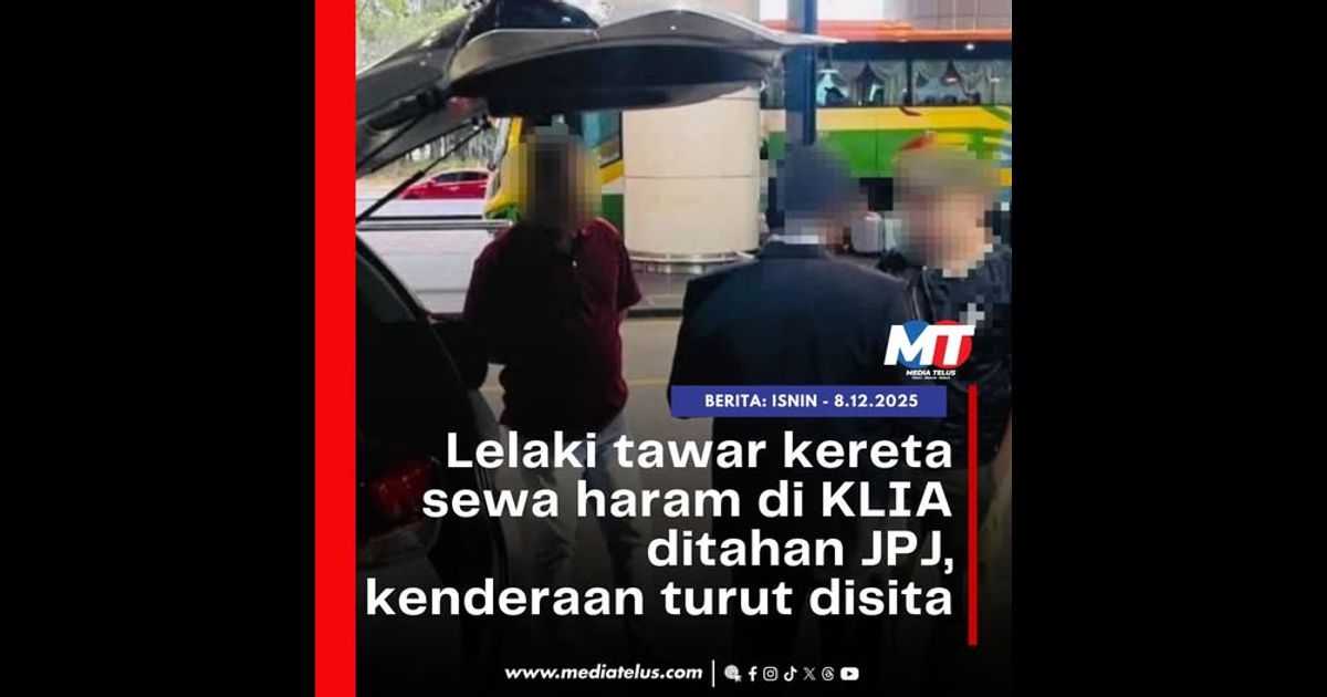 Lelaki tawar kereta sewa haram di KLIA ditahan JPJ, kenderaan turut disita