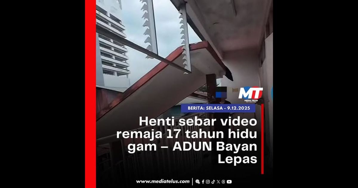 Henti sebarremaja 17 tahun hidu gam – ADUN Bayan Lepas