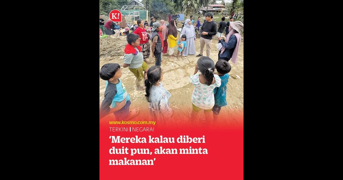 ‘Mereka kalau diberi duit pun, akan minta makanan’