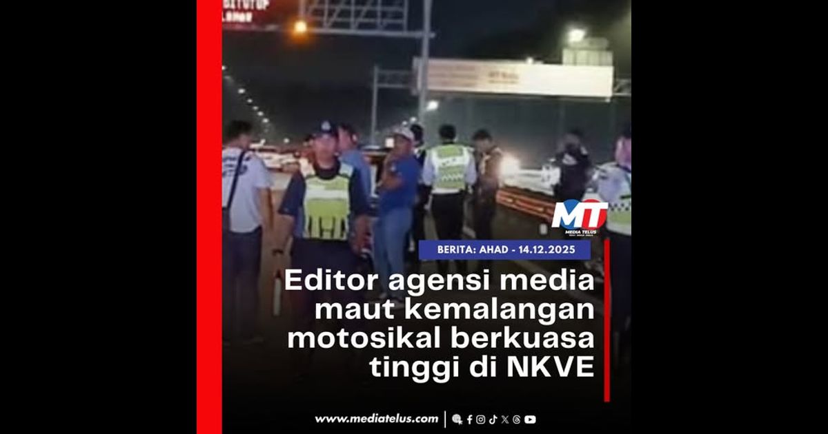 Editor agensi media maut kemalangan motosikal berkuasa tinggi di NKVE