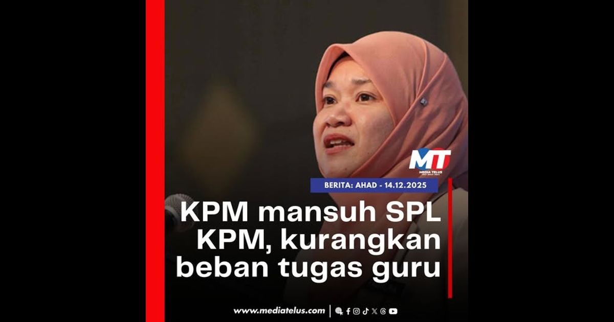 KPM mansuh SPL KPM, kurangkan beban tugas guru