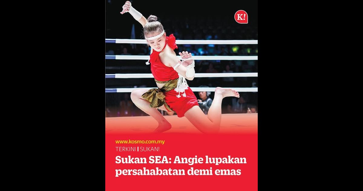 Sukan SEA: Angie lupakan persahabatan demi emas