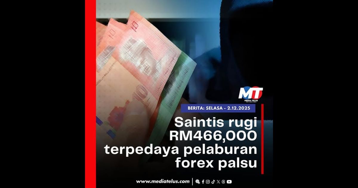 Saintis rugi RM466,000 terpedaya pelaburan forex palsu