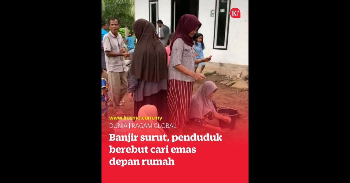 Banjir surut, penduduk berebut cari emas depan rumah