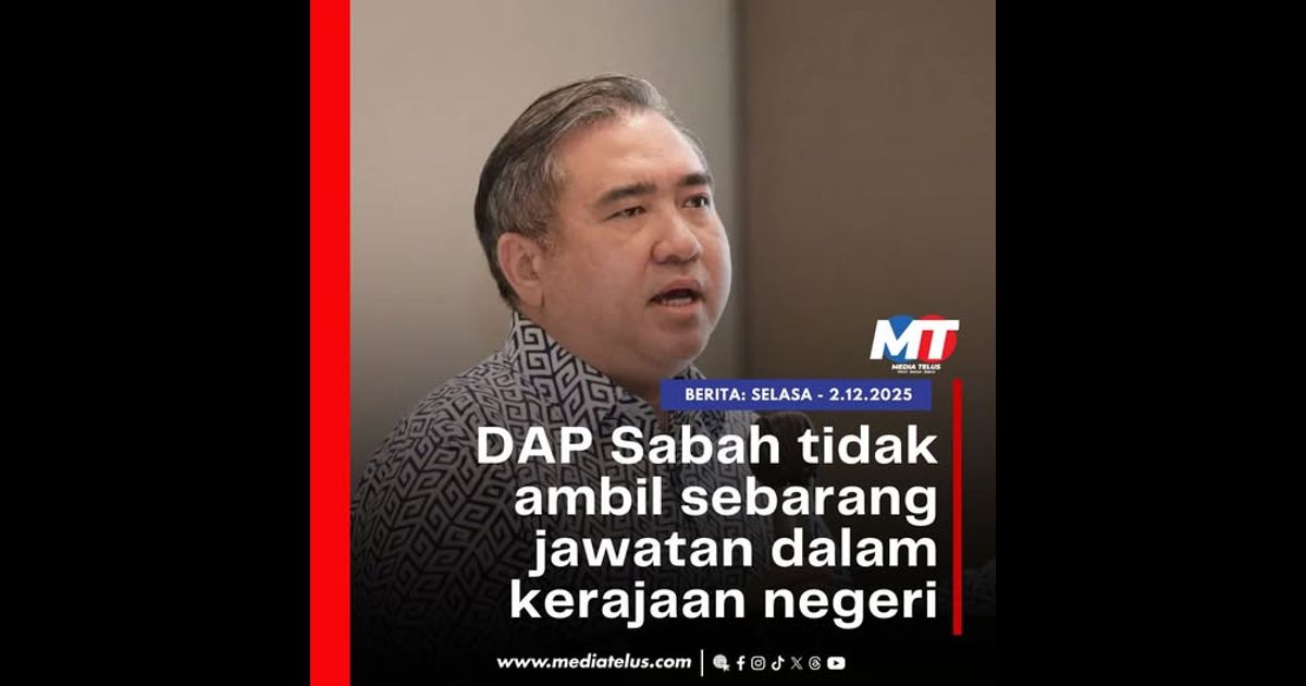 DAP Sabah tidak ambil sebarang jawatan dalam kerajaan negeri