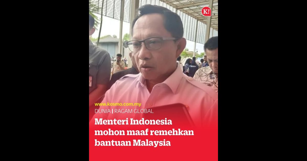 Menteri Indonesia mohon maaf remehkan bantuan Malaysia