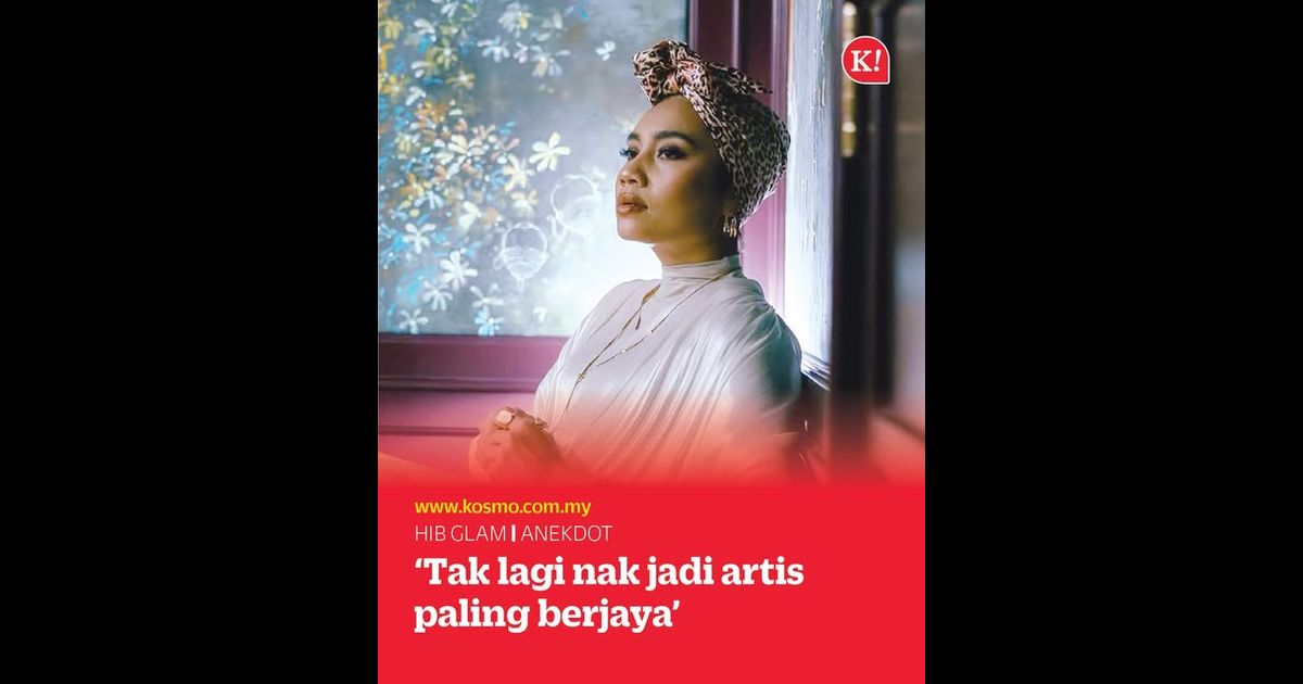 ‘Tak lagi nak jadi artis paling berjaya’