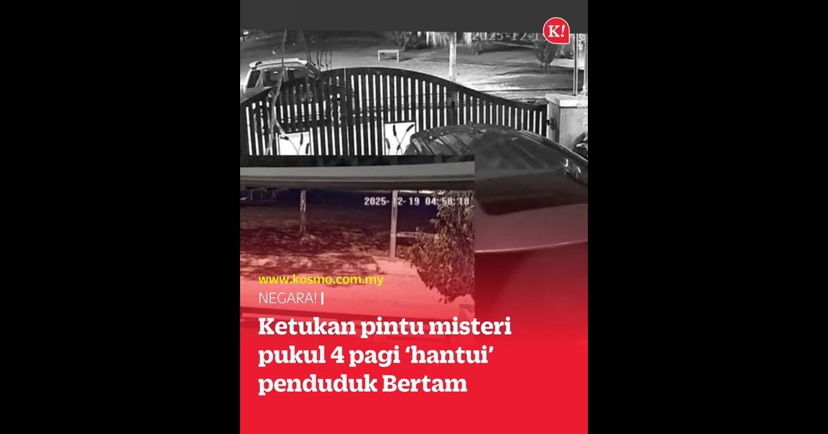 Ketukan pintu misteri pukul 4 pagi ‘hantui’ penduduk Bertam