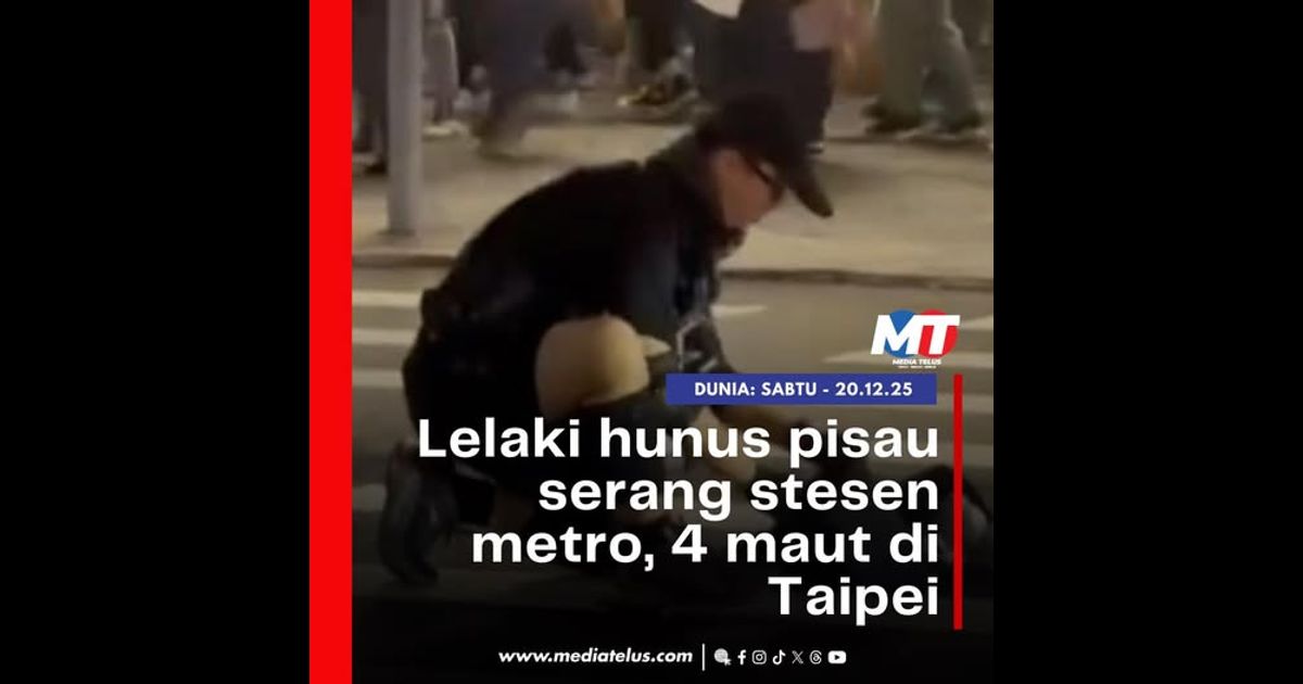 Lelaki hunus pisau serang stesen metro, 4 maut di Taipei