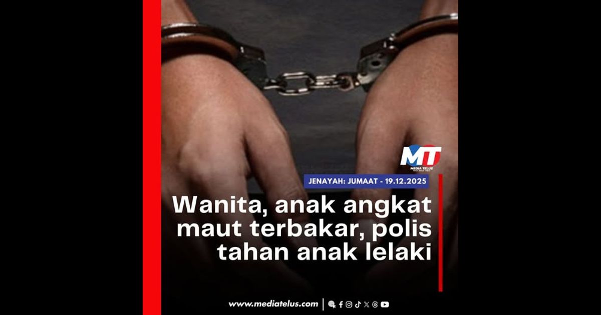 Wanita, anak angkat maut terbakar, polis tahan anak lelaki