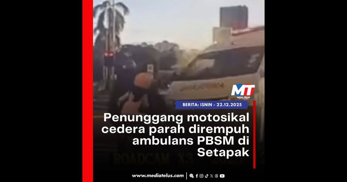 Penunggang motosikal cedera parah dirempuh ambulans PBSM di Setapak
