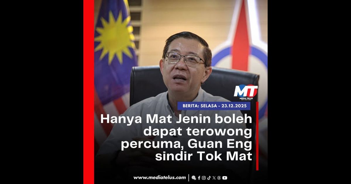 Hanya Mat Jenin boleh dapat terowong percuma, Guan Eng sindir Tok Mat