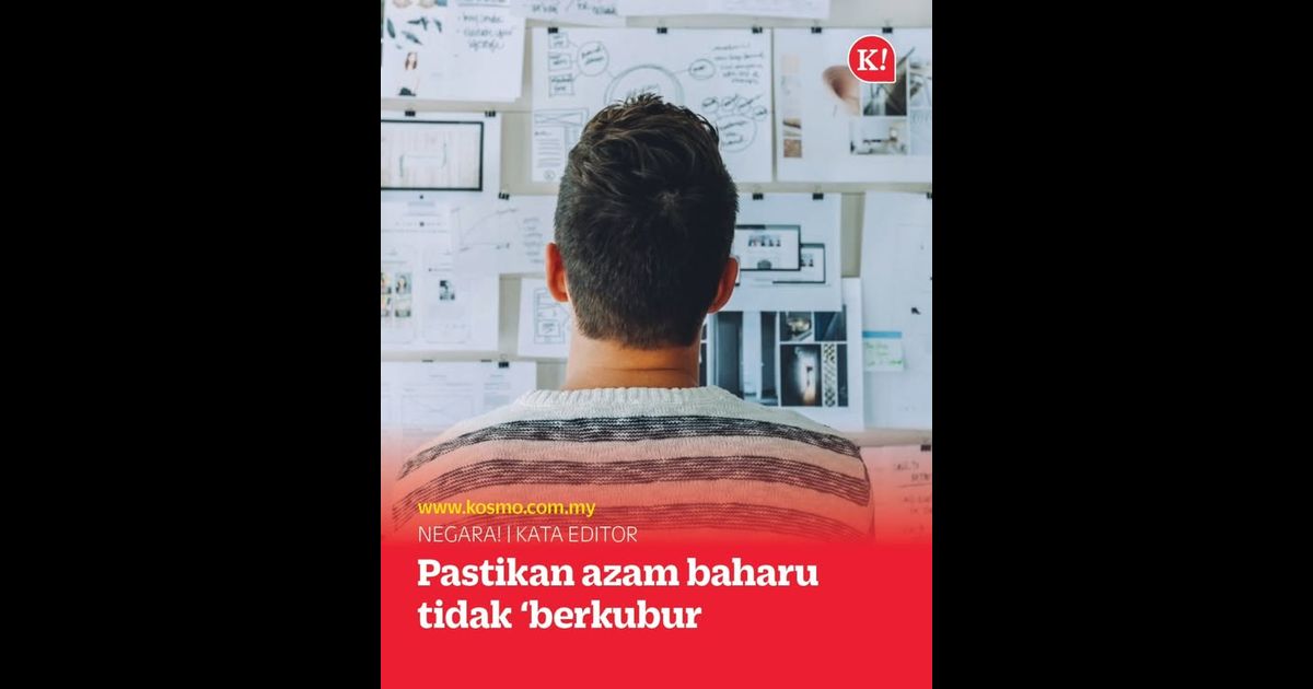 Pastikan azam baharu tidak ‘berkubur ‘