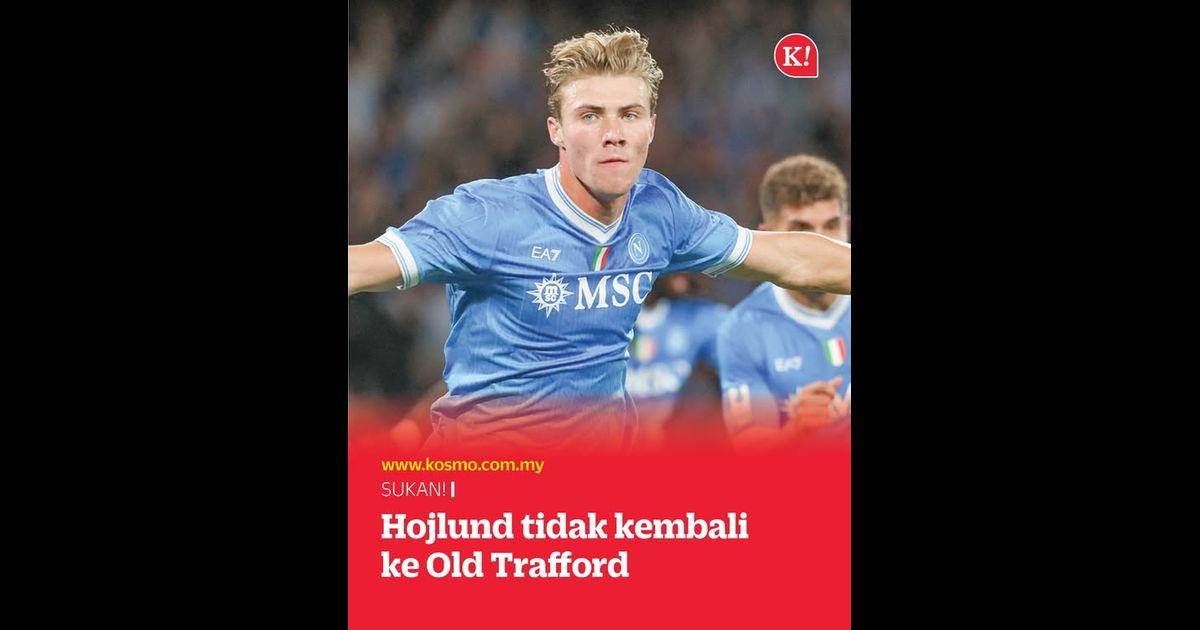 Hojlund tidak kembali ke Old Trafford
