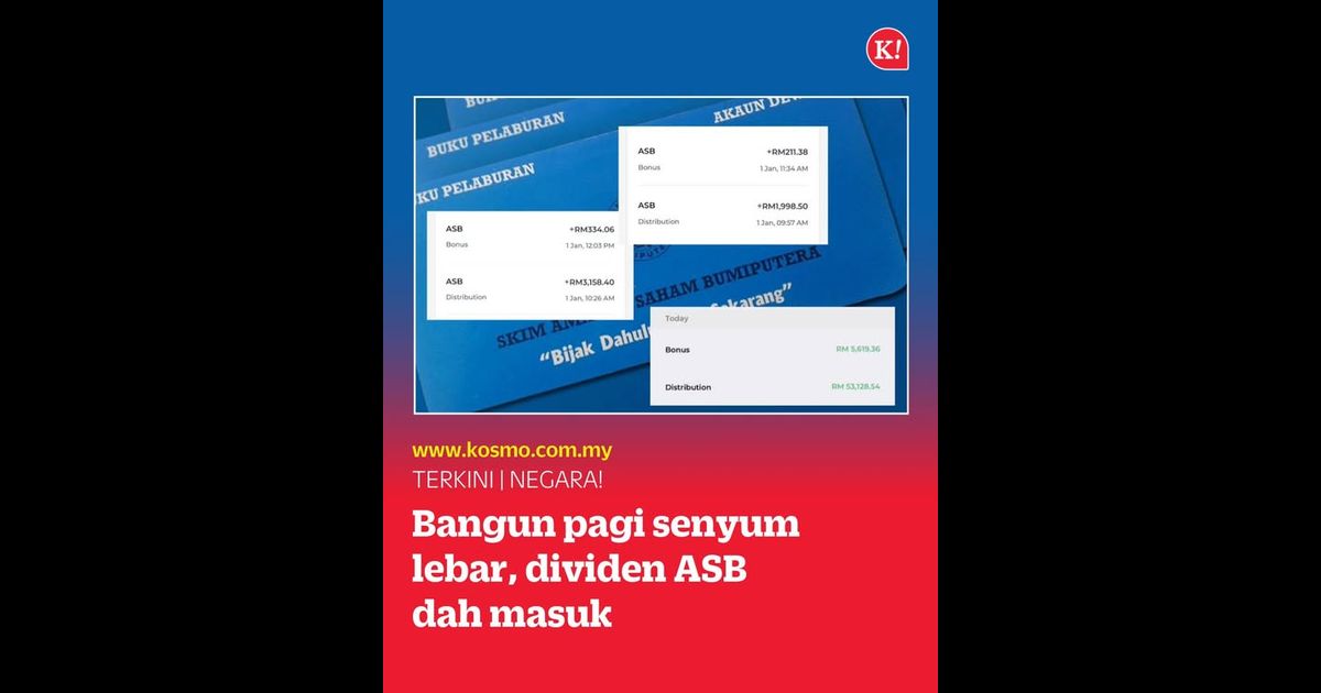 Bangun pagi senyum lebar, dividen ASB dah masuk