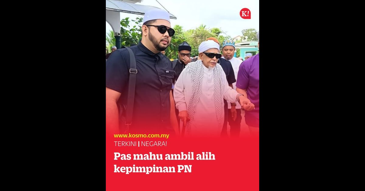 Pas mahu ambil alih kepimpinan PN