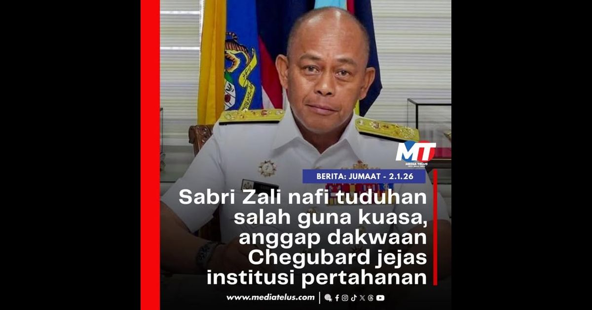 Sabri Zali nafi tuduhan salah guna kuasa, anggap dakwaan Chegubard jejas institusi pertahanan