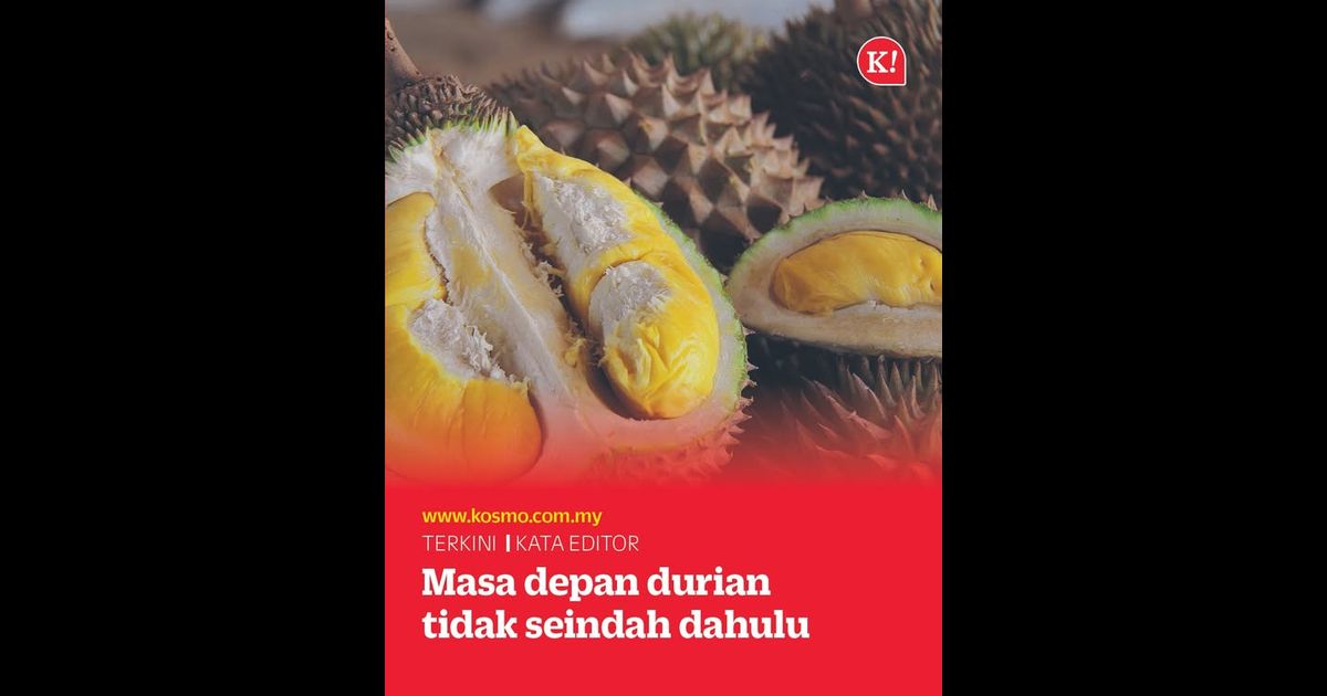 Masa depan durian tidak seindah dahulu