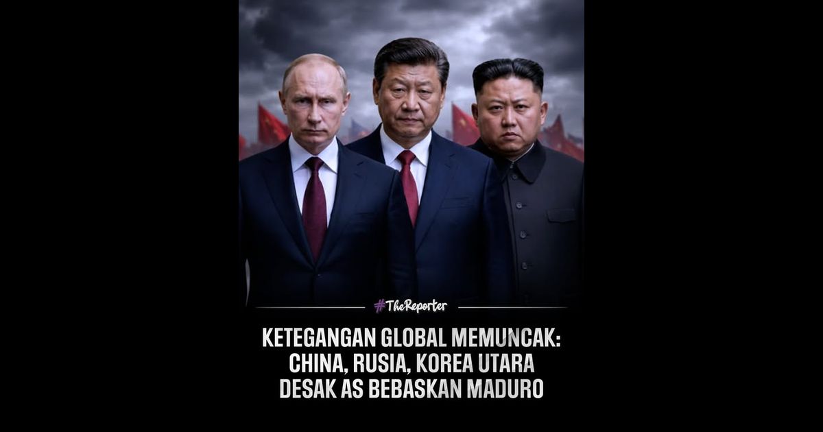 Ketegangan global semakin memuncak apabila China, Rusia dan Korea Utara menentang tindakan Amerika Syarikat di Venezuela, sambil menggesa pembebasan segera Nicolás Maduro dan memberi amaran bahawa keadaan boleh menjadi lebih buruk jika gesaan itu diabaikan.