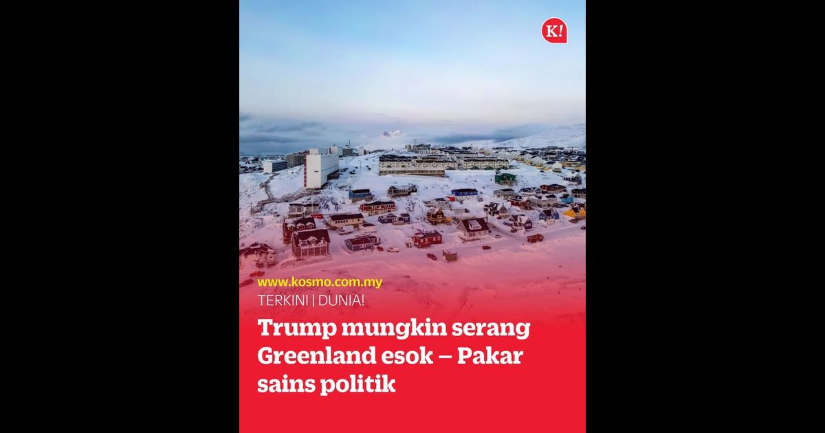 Trump mungkin serang Greenland esok – Pakar sains politik