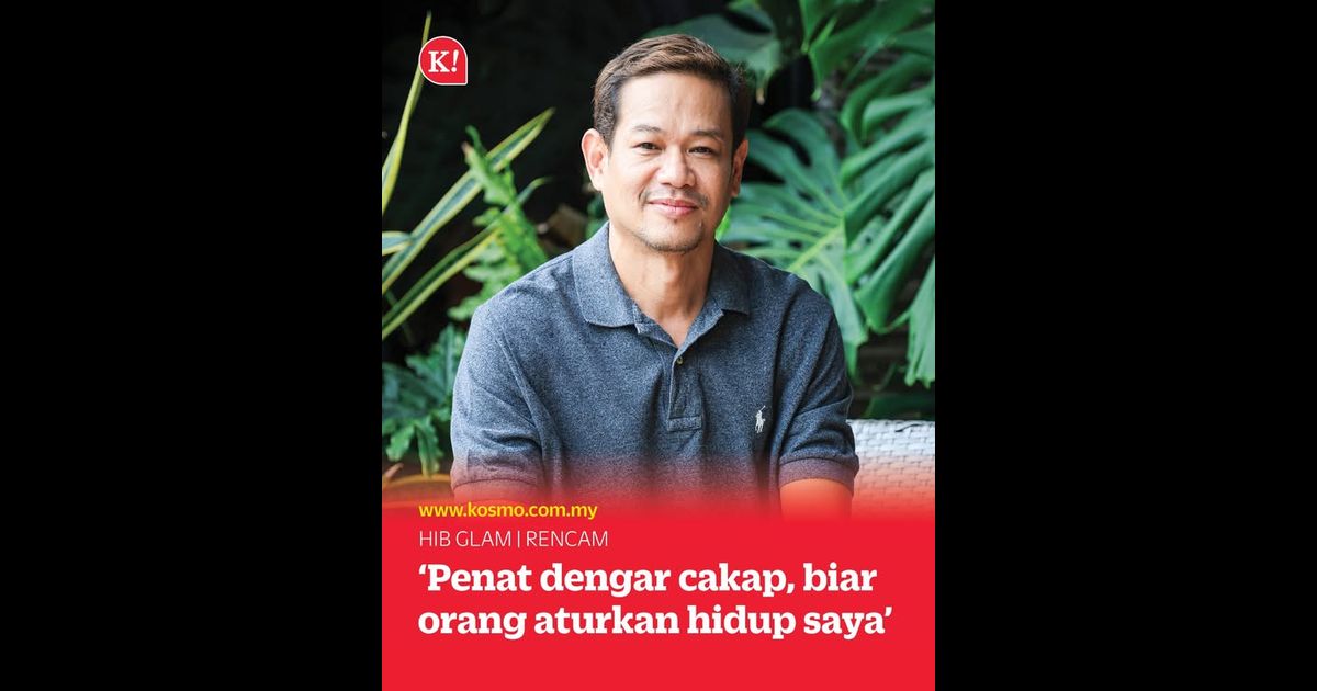 ‘Penat dengar cakap, biar orang aturkan hidup saya’