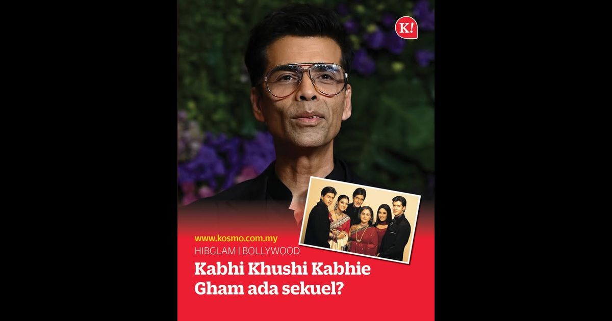 Kabhi Khushi Kabhie Gham ada sekuel?