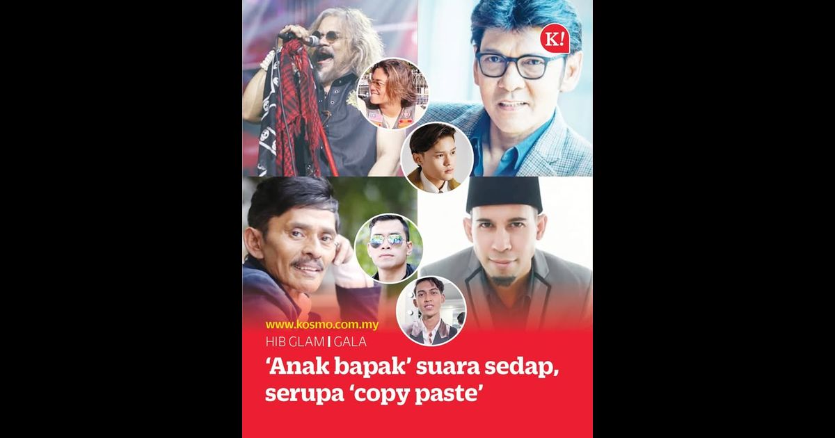 ‘Anak bapak’ suara sedap, serupa ‘copy paste’