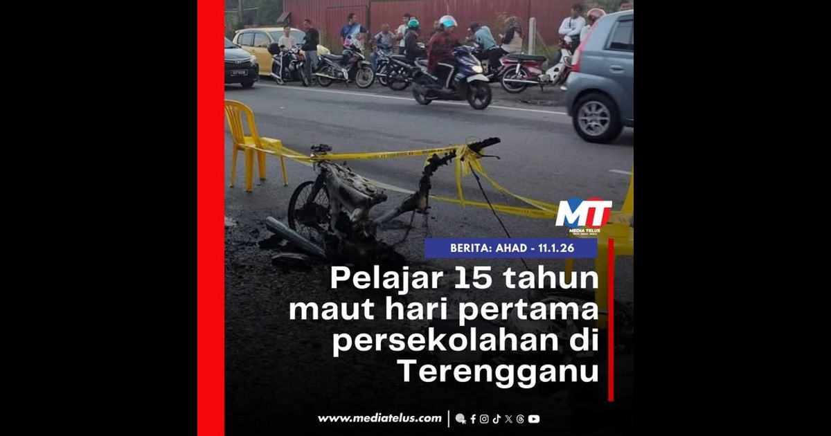 Pelajar 15 tahun maut hari pertama persekolahan di Terengganu